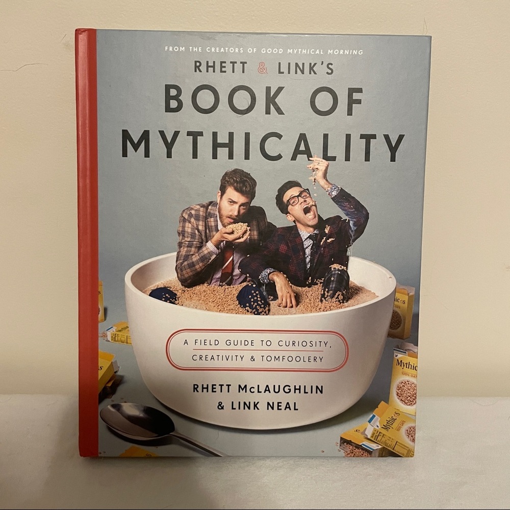 NEW Rhett & Link’s Book of Mythicality: A Field Guide to Curiosity, Creativity..